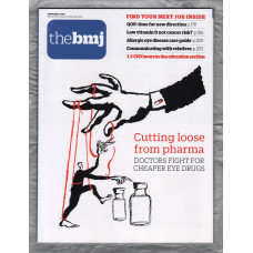 The British Medical Journal - No.8128 - 4th November 2017 - `Low Vitamin D Not Cancer Risk?` - Published by the BMJ Publishing Group