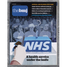 The British Medical Journal - No.8087 - 7th January 2017 - `Junior Doctors Call Foul On Fair Pay` - Published by the BMJ Publishing Group