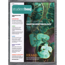 Student BMJ - Vol.24 - May 2016 - `Spotlight On Gastroenterology` - Published by the BMJ Publishing Group