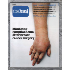 The British Medical Journal - No.8108 - 3rd June 2017 - `The Medicinal Case For Cannabis` - Published by the BMJ Publishing Group