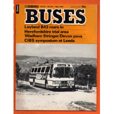 Buses Magazine - Vol.33 No.314 - May 1981 - `Leyland B43 Roars In` - Published by Ian Allan Ltd