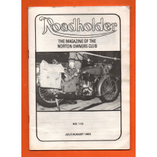 `Roadholder` - The Magazine Of The Norton Owners Club - Issue No.110 - July/Aug 1983 - Published by The Norton Owners Club