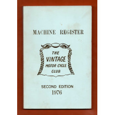 `The Vintage Motor Cycle Club` - Machine Register - Second Edition - 1976 - Published by The Vintage Motor Cycle Club