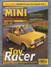 Mini World Magazine - August 1996 - `Toy Racer - Screamin` Demon: 1380 Clubman Flip-Front` - Published by Link House Magazines