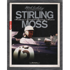 `80th Birthday Celebration - Stirling Moss: Britain's Greatest Racing Driver` - David Lillywhite - Magbook - Dennis Publishing - 2009