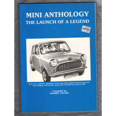 `Mini Anthology: The Launch of a Legend` - Daniel Young - Softcover - Published by London: P4 Spares - 1990