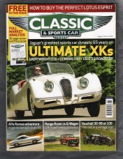 Classic And Sportscar Magazine - August 2013 - Vol.32 No.5 - `Ultimate XKs` - Published by Haymarket Magazines Ltd