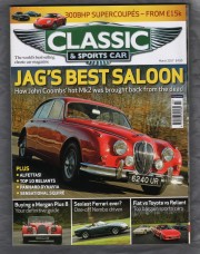 Classic And Sportscar Magazine - March 2017 - Vol.35 No.12 - `Jag`s Best Saloon` - Published by Haymarket Magazines Ltd