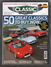 Classic And Sportscar Magazine - June 2018 - Vol.37 No.3 - `Bargain V8 Power: Lotus Esprit vs TVR Cerbera` - Published by Haymarket Magazines Ltd