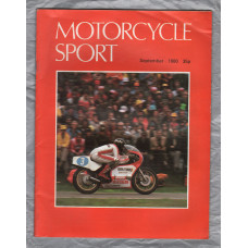 Motorcycle Sport Magazine - Vol.21 No.9 - September 1980 - `Best-Seller: Honda 250` - Published by Ravenhill Publishing Co Ltd