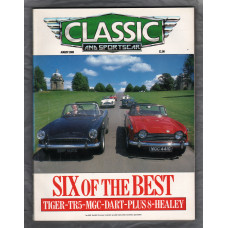 Classic And Sportscar Magazine - August 1989 - Vol.8 No.5 - `Six Of The Best` - Published by Haymarket Magazines Ltd