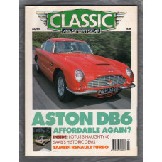 Classic And Sportscar Magazine - July 1992 - Vol.11 No.4 - `Aston DB6 Affordable Again?` - Published by Haymarket Magazines Ltd