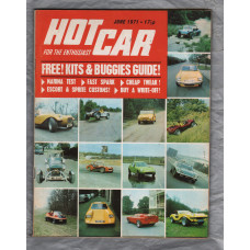 Hot Car Magazine – June 1971 – Vol.4 No.3  - `Kits and Buggies Guide` - Mercury House Publication 