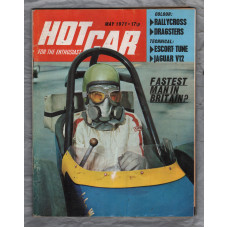 Hot Car Magazine – May 1971 – Vol.4 No.2  - `Fastest Man In Britain` - Mercury House Publication 