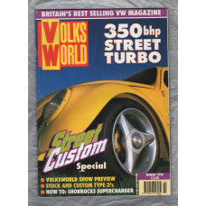 Volks World Magazine - March 1996 - Vol 8 - No.6 - `Street Custom Special` - A Link House Magazine 