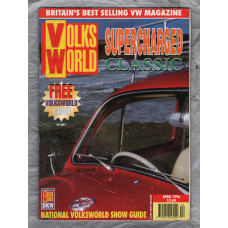 Volks World Magazine - April 1996 - Vol 8 - No. 7 - `Supercharged Classic` - A Link House Magazine 