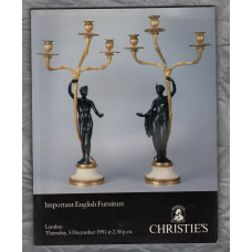 Christie`s Auction Catalogue - `Important English Furniture` - London - Thursday 5th December 1991