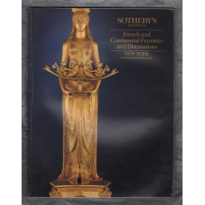 Sotheby`s Auction Catalogue - `French and Continental Furniture and Decorations` - New York - Saturday 31st March 1990