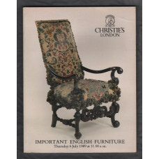 Christie`s Auction Catalogue - `Important English Furniture` - London - Thursday 6th July 1989