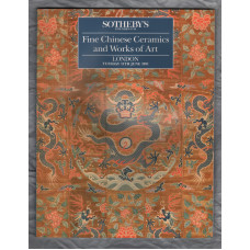 Sotheby`s Auction Catalogue - `Fine Chinese Ceramics and Works of Art` - London - Tuesday 11th June 1991