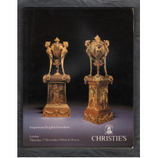 Christie`s Auction Catalogue - `Important English Furniture` - London - Thursday 17th November 1994