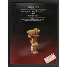 Sotheby`s Auction Catalogue - `European Works of Art and Sculpture` - London - 8th & 9th December 1988