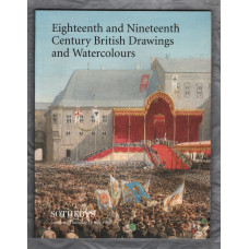 Sotheby`s Auction Catalogue - `Eighteenth and Nineteenth Century British Drawings and Watercolours` - London - Thursday 11th July 1996
