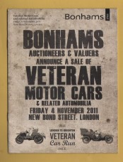 Bonhams - Sale of Veteran Motor Cars and Related Automobilia -`Entries Are Now Invited` - New Bond Street, London - Friday 4 November 2011
