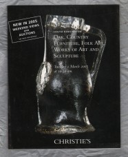 Christie`s - South Kensington Auction Catalogue - `Oak,Country Furniture,Folk Art and Sculpture` - London - Tuesday 1st March 2005
