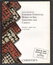 Christie`s - South Kensington Auction Catalogue - `European Furniture,Works of Art,Tapestries and Carpets` - London - Tuesday 5th April 2005
