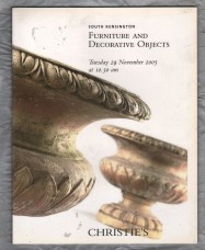 Christie`s - South Kensington Auction Catalogue - `Furniture and Decorative Objects` - London - Tuesday 29th November 2005