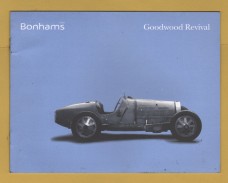 Bonhams - Sale of Important and Competition Motor Cars and Fine Automobilia -`Final Call For Entries` - Goodwood - Friday 16 September 2005