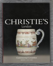 Christie`s Auction Catalogue - `Continental Ceramics` - London - Monday 7th July 2003