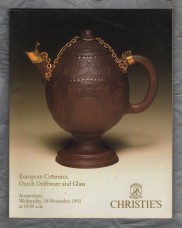 Christie`s Auction Catalogue - `European Ceramics,Dutch Delftware and Glass` - Amsterdam - Wednesday 18th November 1992
