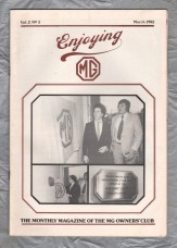 Enjoying MG - Vol.2 No.3 - March 1982 - `MGB Midget Rebuild` - Published by MG Owners Club