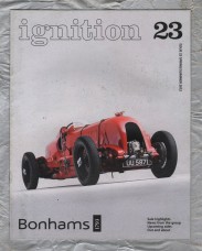 Bonhams - Ignition Magazine - Issue 23 - Spring/Summer 2012