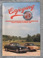 Enjoying MG - Vol.4 No.8 - August 1984 - `Bergerac Rally` - Published by MG Owners Club