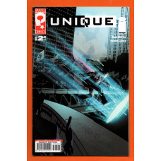 No.2 - `UNIQUE` - by Dean Motter - Illustrated by Dennis Calero - April 2007 - Published by Platinum Studios