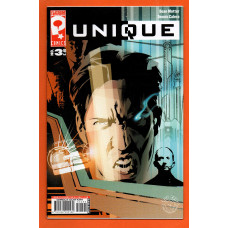 No.3 - `UNIQUE` - by Dean Motter - Illustrated by Dennis Calero - May 2007 - Published by Platinum Studios 