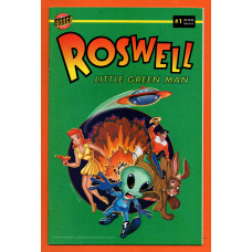 No.1 - `ROSWELL` - `Little Green Man` - by Bill Morrison - 1996 - Published by Bongo
