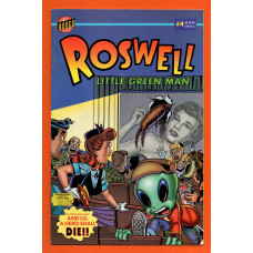 No.4 - `ROSWELL` - `Little Green Man` - by Bill Morrison - 1997 - Published by Bongo