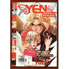 Vol.1 No.1 - Yen Plus + - Anthology Magazine includes - `Maximum Ride` by James Patterson and Narae Lee - August 2008 - Published by Hachette Book Group