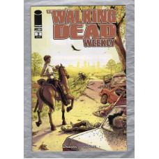 The Walking Dead Weekly - No.2 - January 2011 - `Kirkman,Moore and Grace` - Published by Image Comics