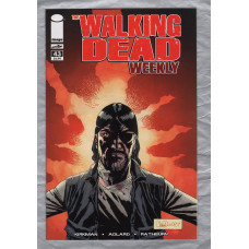 The Walking Dead Weekly - No.43 - October 2011 - `Kirkman,Adlard,Rathburn,Wooton and Grace` - Published by Image Comics