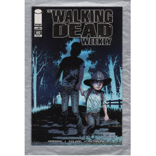 The Walking Dead Weekly - No.49 - December 2011 - `Kirkman,Adlard,Rathburn,Wooton and Grace` - Published by Image Comics