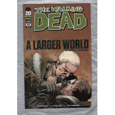 The Walking Dead - No.95 - March 2012 - `Kirkman,Adlard,Rathburn,Wooton and Grace` - Published by Image Comics