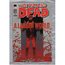 The Walking Dead - No.96 - April 2012 - `Kirkman,Adlard,Rathburn,Wooton and Grace` - Published by Image Comics