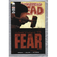 The Walking Dead - No.99 - June 2012 - `Kirkman,Adlard,Rathburn,Wooton and Grace` - Published by Image Comics