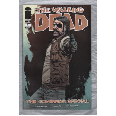 The Walking Dead - The Governor Special - No.1 - February 2013 - `Kirkman,Adlard,Rathburn,Wooton and Mackiewicz` - Published by Image Comics