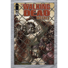 The Walking Dead Weekly - No.16 - April 2011 - `Kirkman,Adlard,Rathburn,Moore and Grace` - Published by Image Comics